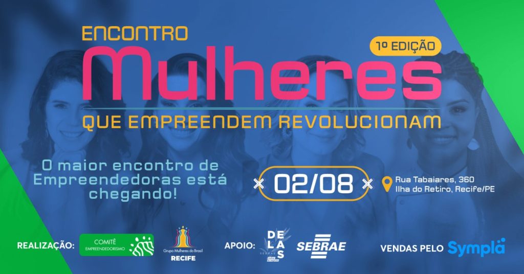 Encontro Mulheres Empreendedoras em Recife 2025