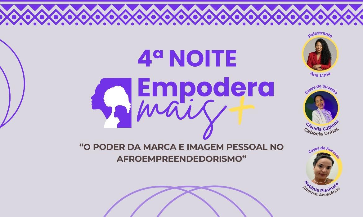 Noite Empodera Mais celebra Empreendedorismo Feminino em Aracruz