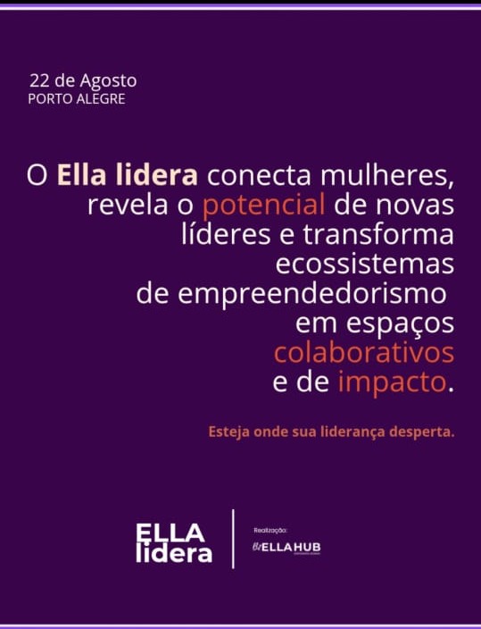Ella Lidera Porto Alegre 2026: guia completo do evento gratuito de liderança feminina