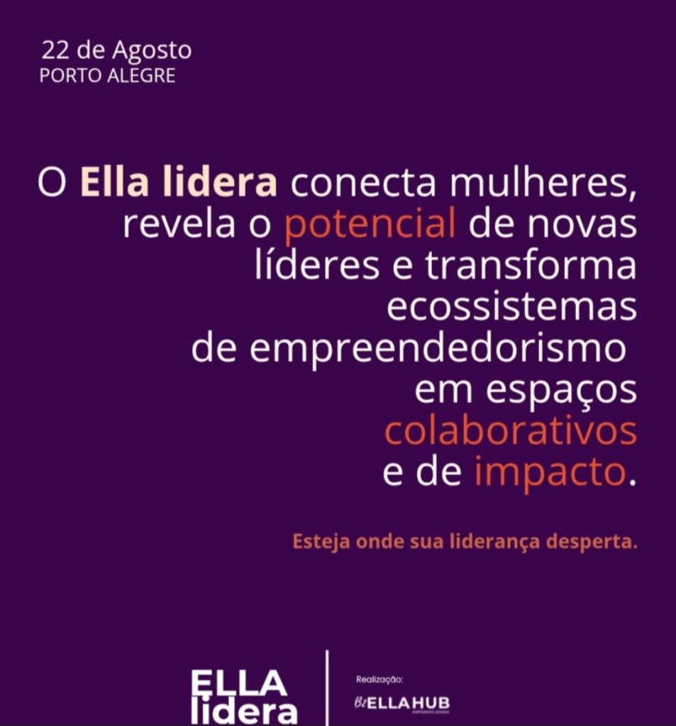 Ella Lidera Porto Alegre 2026: guia completo do evento gratuito de liderança feminina